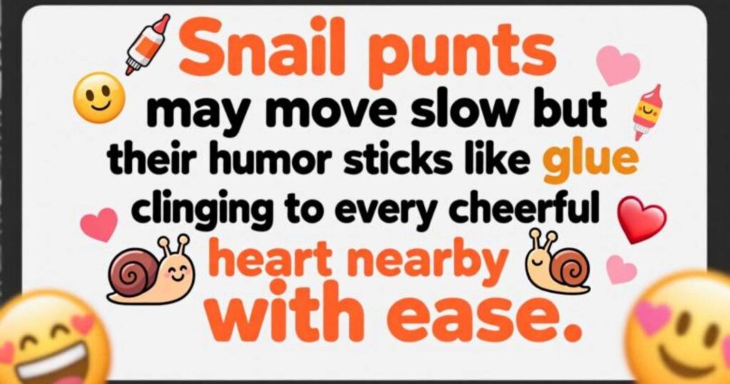 Funny Snail Puns and Jokes