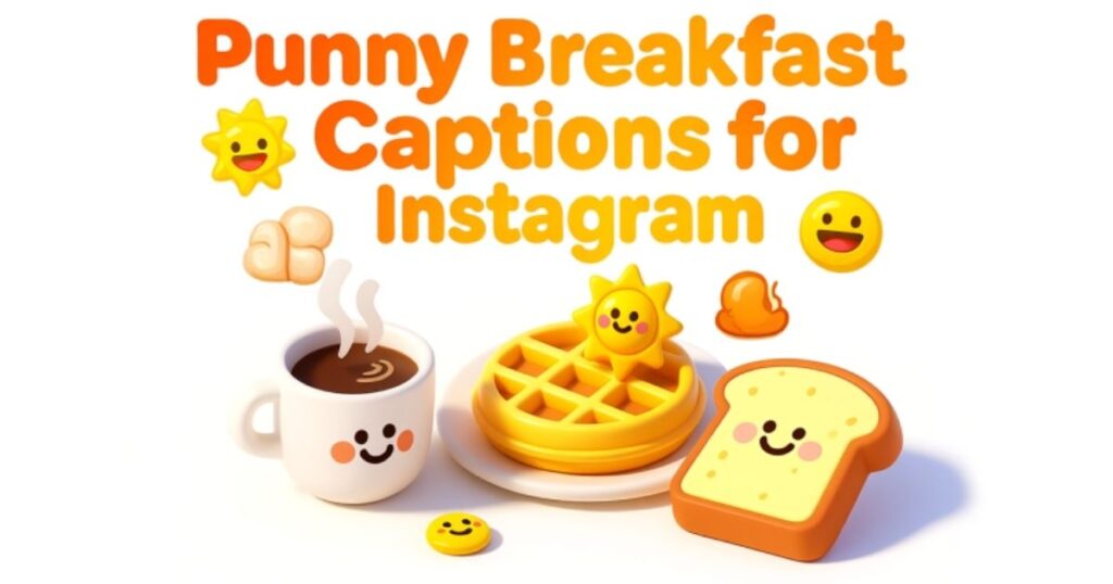 Punny breakfast captions for Instagram