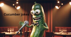 Cucumber jokes