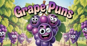 Grape puns