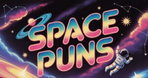 Space puns