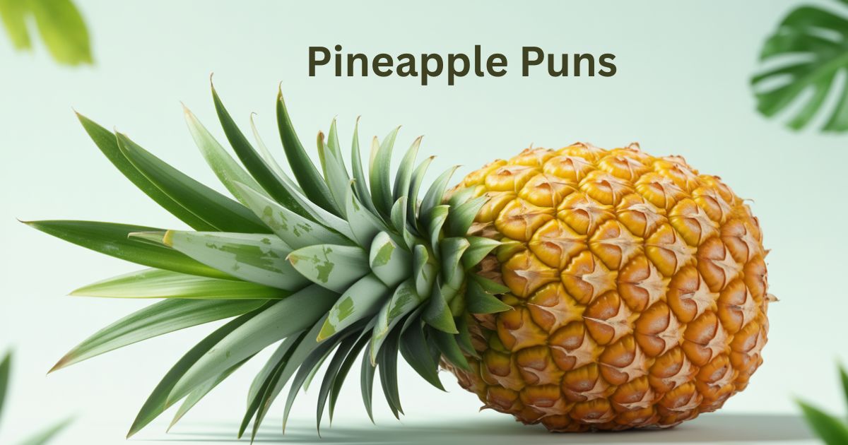 Pineapple Puns