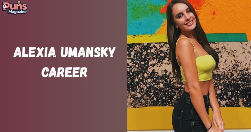Alexia Umansky Career