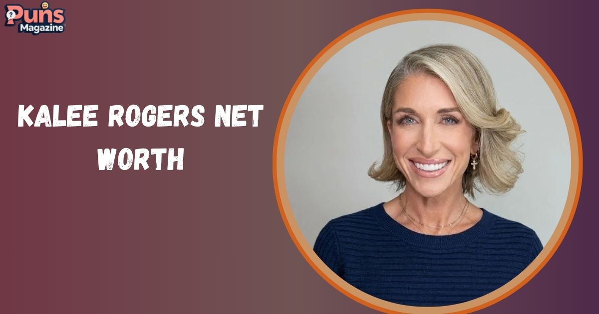 Kalee Rogers Net Worth