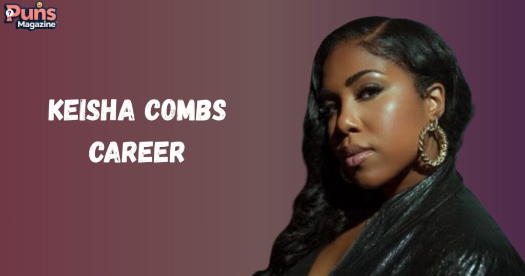 Keisha Combs Career