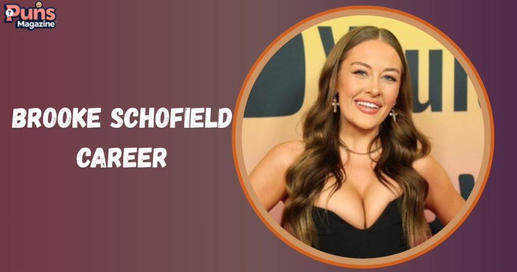 Brooke Schofield Career